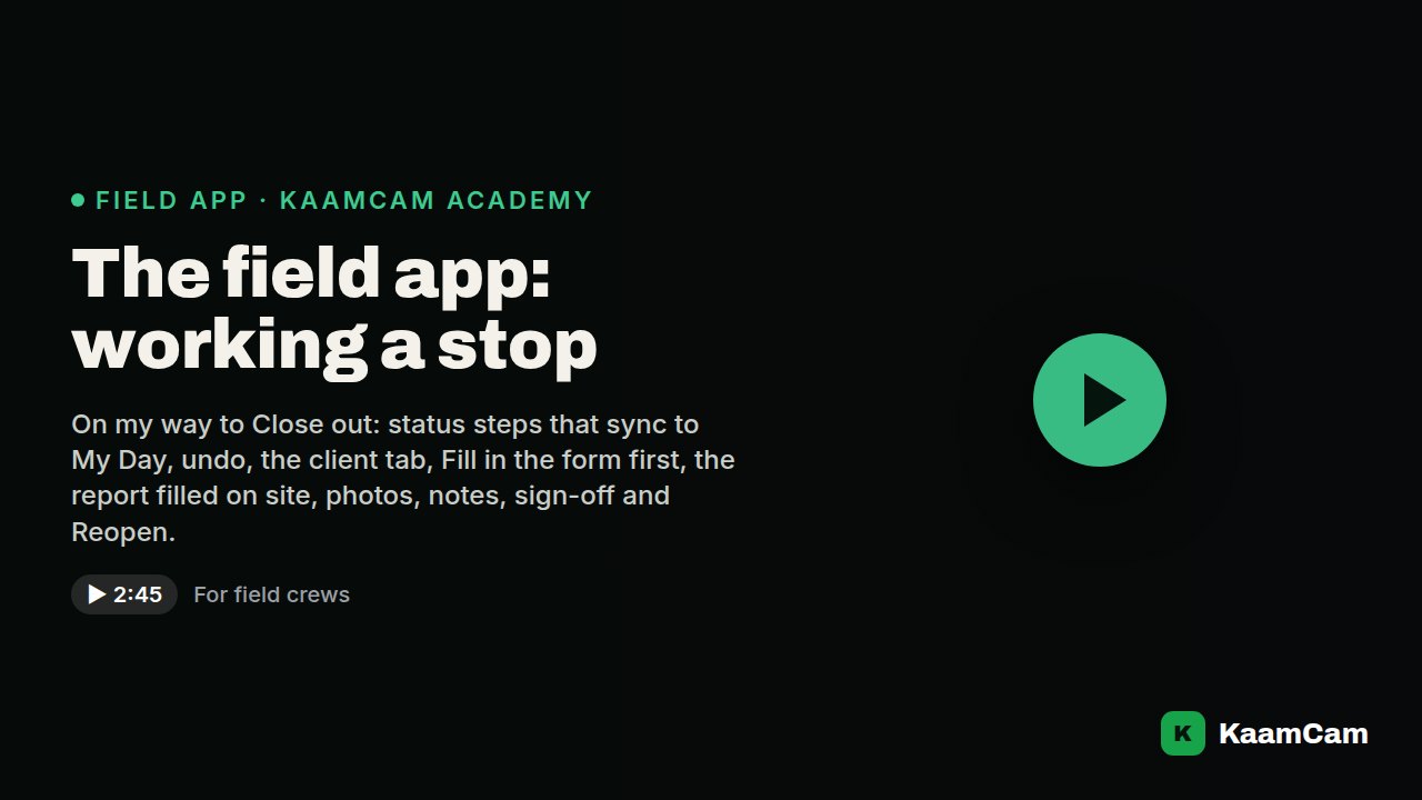 The field app: working a stop